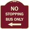 Signmission No Stopping Bus with Arrow Left Heavy-Gauge Aluminum Architectural Sign, 18" x 18", BU-1818-23578 A-DES-BU-1818-23578 - alternate 1